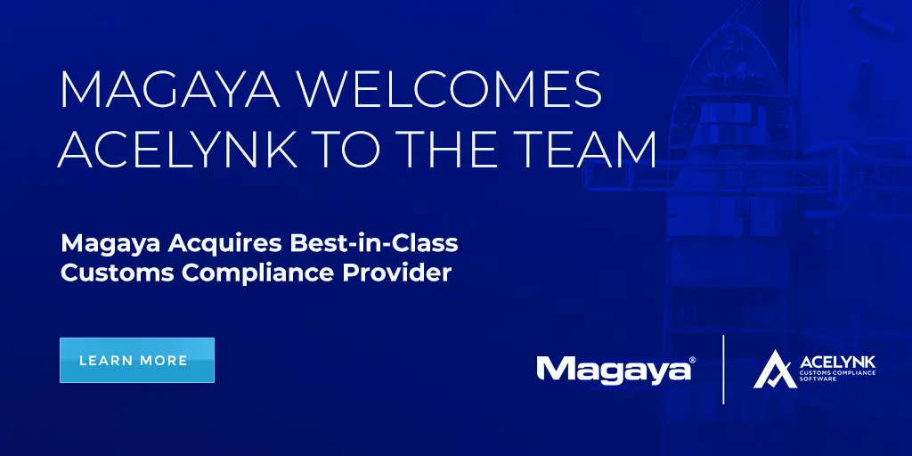 Magaya Acquires Best-in-Class Customs Compliance Provider ACELYNK