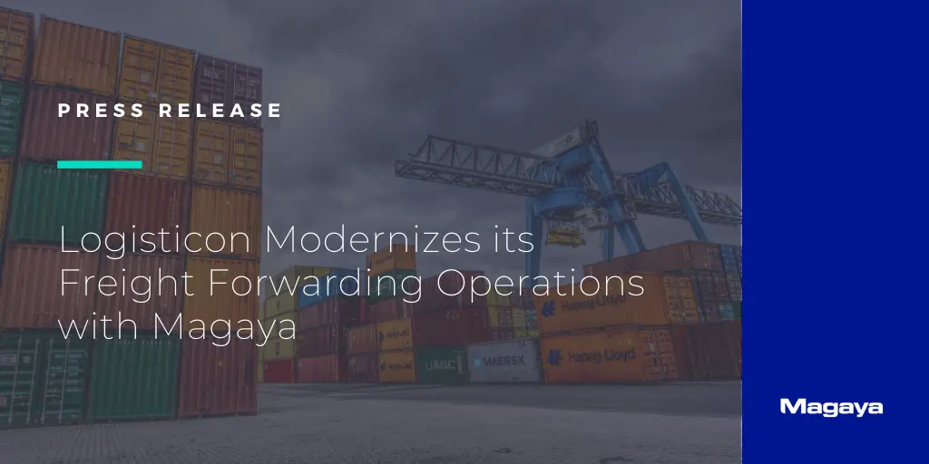 Logisticon Modernizes its Freight Forwarding Operations with Magaya