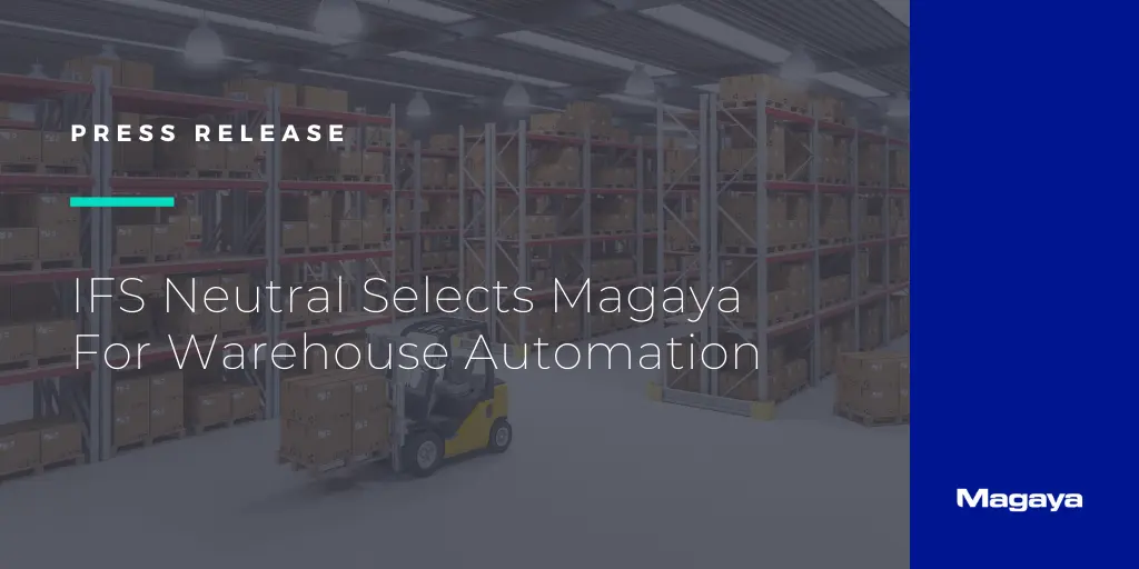 IFS Neutral Selects Magaya For Warehouse Automation