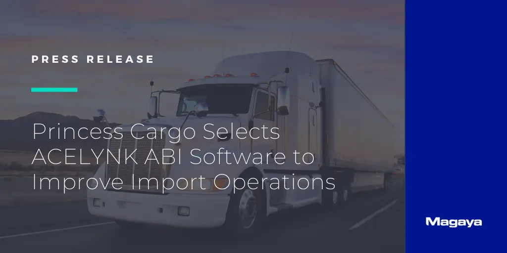 Princess Cargo Selects ACELYNK ABI Software to Improve Import Operations