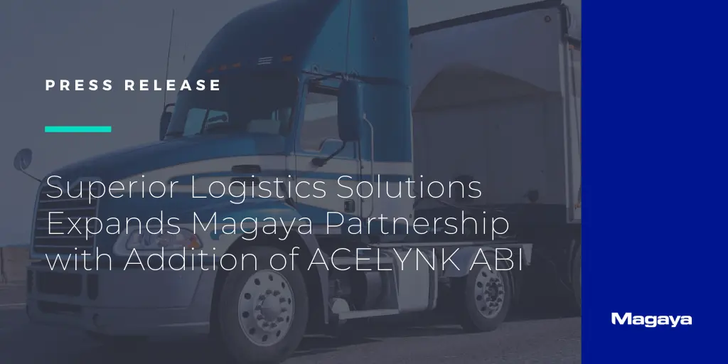 Superior Logistics Solutions Expands Magaya Partnership with Addition of ACELYNK ABI