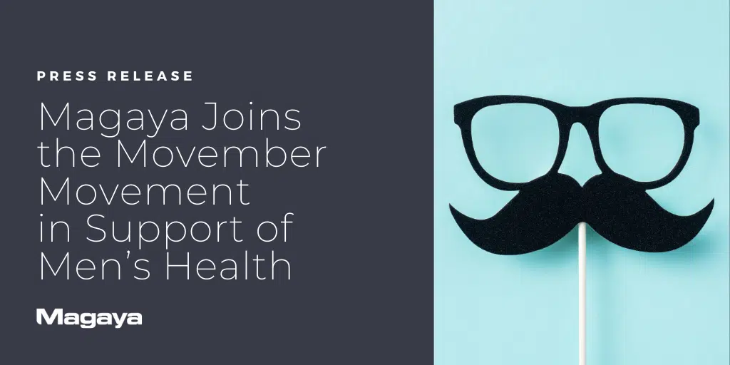 Magaya Joins the Movember Movement in Support of Men’s Health