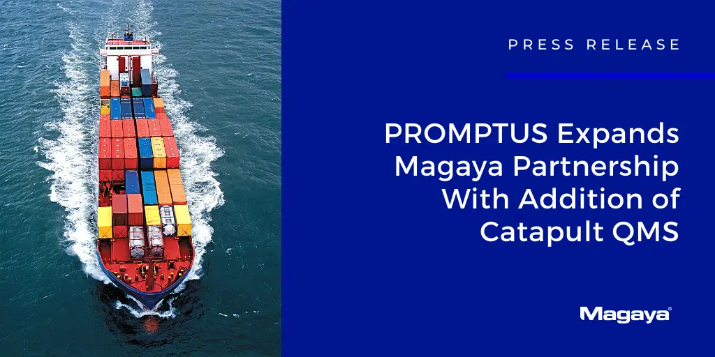 PROMPTUS Expands Magaya Partnership With Addition of Catapult QMS