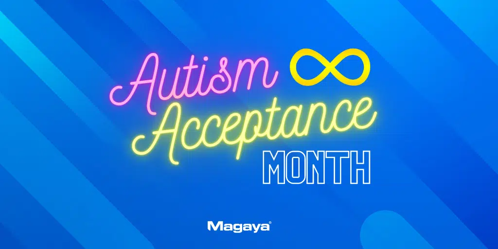 Magaya Supports Autism Acceptance Month