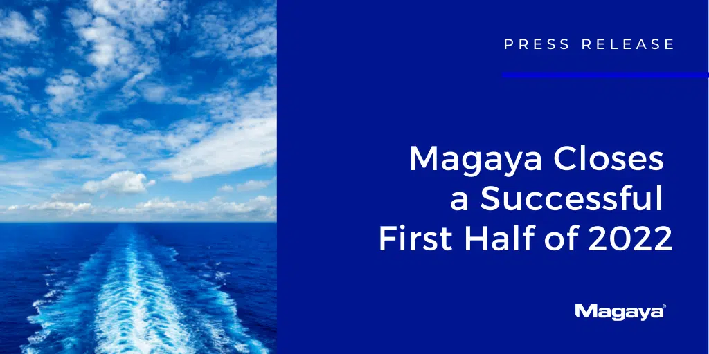 Magaya Closes a Successful First Half of 2022
