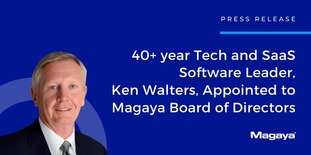 40+ year Tech and SaaS Software Leader, Ken Walters, Appointed to Magaya Board of Directors