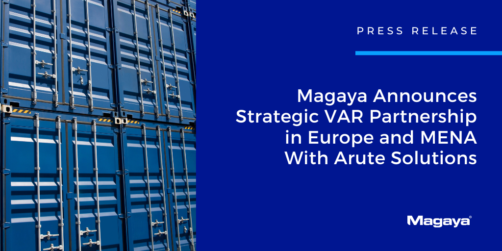 Magaya Announces Strategic VAR Partnership in Europe and MENA With Arute Solutions